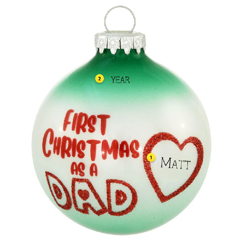 Personalized First Christmas as a Dad Glass Bulb Ornament